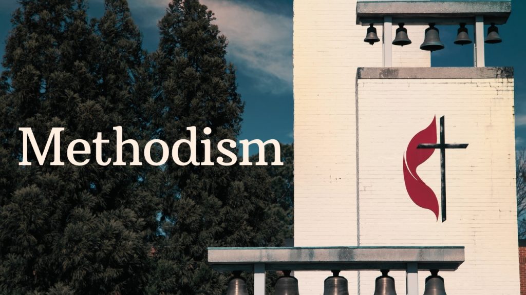 Topic – Methodism – Billy 9-29-24